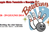 28-29 Giugno, Salerno (SA). Campionato Italiano FSSI di Bowling 28-29 Giugno, Salerno (SA). Campionato Italiano FSSI di Bowling