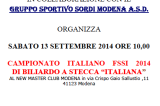 13 Settembre, Modena (MO). Campionato Italiano FSSI di Biliardo 13 Settembre, Modena (MO). Campionato Italiano FSSI di Biliardo