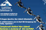 29-31 Gennaio, Val d’Ultimo (BZ). Deaf Ski Europacup for Clubs 29-31 Gennaio, Val d’Ultimo (BZ). Deaf Ski Europacup for Clubs