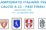 14-15 Maggio, Grugliasco (TO). Campionato FSSI di Calcio A11 14-15 Maggio, Grugliasco (TO). Campionato FSSI di Calcio A11
