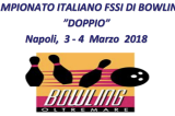 3-4 Marzo, Napoli (NA). Campionato FSSI di Bowling Doppio M/F 3-4 Marzo, Napoli (NA). Campionato FSSI di Bowling Doppio M/F