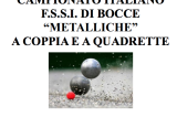 23-24 Giugno, Torino (TO). Campionato FSSI di Bocce Metalliche “A Coppie” e “A Quadrette” M/F 23-24 Giugno, Torino (TO). Campionato FSSI di Bocce Metalliche “A Coppie” e “A Quadrette” M/F