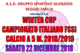 22 Dicembre, Castel Novo di Sotto (RE). Winter Cup FSSI di Calcio A5 22 Dicembre, Castel Novo di Sotto (RE). Winter Cup FSSI di Calcio A5