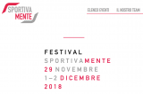 Festival SportivaMente – 29 Novembre/ 1 e 2 Dicembre 2018 – Sassuolo (Mo)