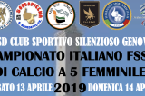13-14 Aprile, Genova Bolzaneto (GE). Campionato FSSI di Calcio A5 Femminile 13-14 Aprile, Genova Bolzaneto (GE). Campionato FSSI di Calcio A5 Femminile