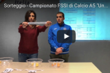 Sorteggio del Campionato FSSI di Calcio A5 “Under21”