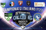 18-19 Maggio, Cesena (FC). Campionato FSSI di Calcio A5 “Under21” 18-19 Maggio, Cesena (FC). Campionato FSSI di Calcio A5 “Under21”